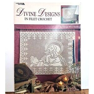 Leisure Arts Divine Designs in Filet Crochet Pattern Book Vivian Floy Smith 3807